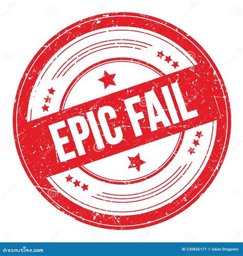 Epic Fail Text On Red Round Grungy Stamp Stock Illustration