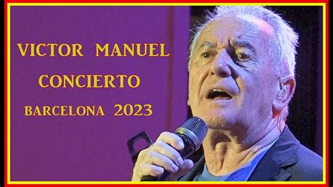 VICTOR MANUEL Concierto Barcelona 2023 Palau de la Música YouTube Music