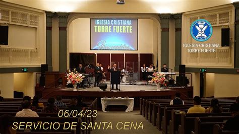 Iglesia Cristiana Torre Fuerte YouTube