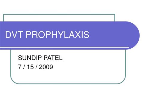 Ppt Dvt Prophylaxis Powerpoint Presentation Free Download Id 3418202