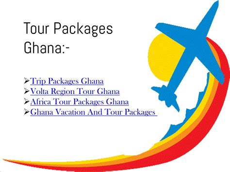 PPT - Travel Tour Packages Ghana- Tour Packages Ghana, Travel and Tours
