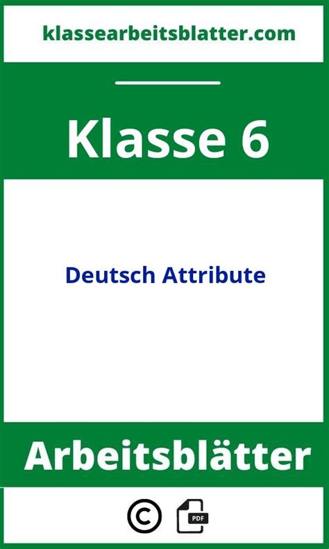 Arbeitsblätter Deutsch Klasse 6 Attribute 2025