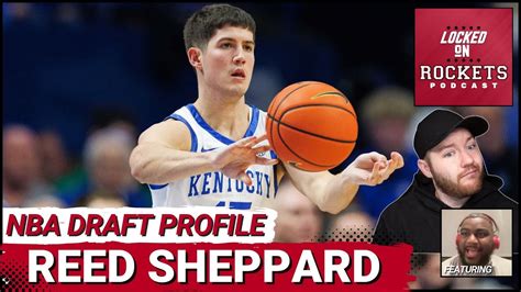 Reed Sheppard Houston Rockets 2024 Nba Draft Prospect Profile