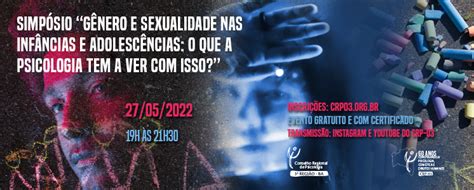 Crp 03 Crp 03 Realiza Simpósio Sobre Gênero E Sexualidade Nas