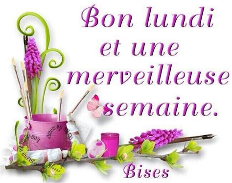 Bon Lundi Et Unne Merveilleuse Semaine Topbonjour Things That