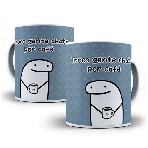 Caneca Flork Troco Gente Chata Por Café Bento Meme Divertida Mod 2