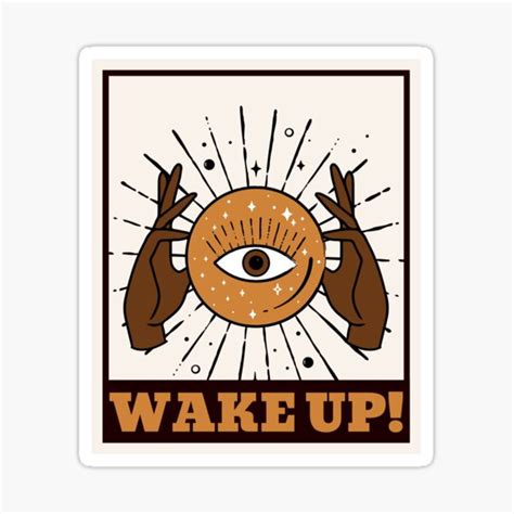 Wake Up Sticker For Sale By Aladdinmktgs Redbubble