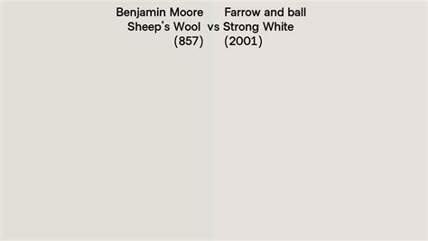 Benjamin Moore Sheeps Wool 857 Vs Farrow And Ball Strong White 2001