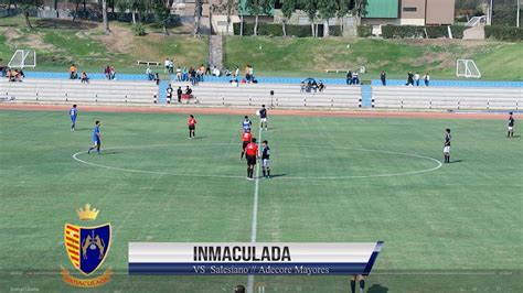 Colegio Inmaculada Vs Colegio Salesiano Adecore Mayores Youtube