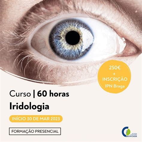 Curso De Iridologia Inscreva Se J Instituto Portugu S De Naturologia