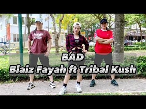 BAD By Blaiz Fayah Ft Tribal Kush Dance Workout Zumba Tina Hoang