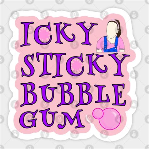 Icky Sticky Bubble Gum Msrachel Sticker Teepublic