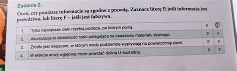 Zadanie Oce Czy Poni Sze Informacje S Zgodne Z Prawd Zaznacz