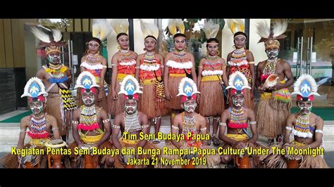 Tim Seni Budaya Papua Kegiatan Pentas Seni Budaya Dan Bunga Rampai