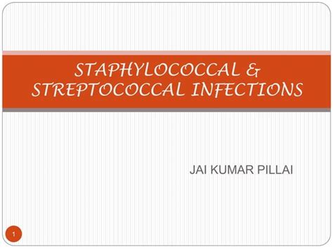 Staphylococcal And Streptococcal Skin Infections Ppt