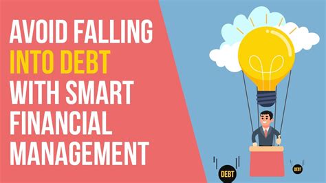 Avoid Falling Into Debt With Smart Financial Management Youtube