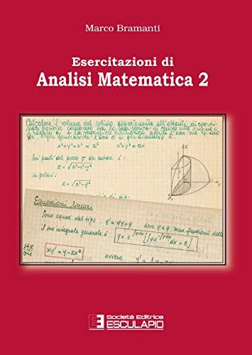 Esercizi E Complementi Di Analisi Matematica 2 Giusti Pdf IN VENDITA