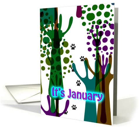 January birthday, It's January , time to celebrate your birthday, card