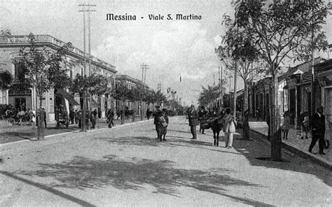 Viale San Martino Negli Anni Messina Viale Citt