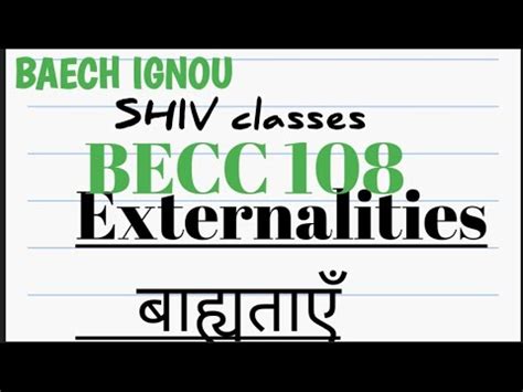 Becc Externalities Baech Ignou By Shivangi Bhatt