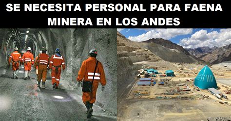 Se Necesita Personal Para Faena Minera En Los Andes