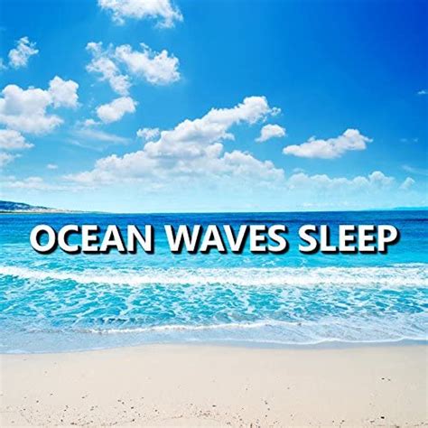 Amazon Music Ocean Waves For SleepのOcean Waves Sleep Amazon co jp