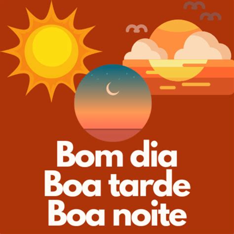 Bom Dia Boa Tarde Boa Noite For PC Mac Windows 11 10 8 7 Free