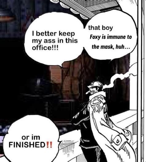 That Boy Foxy I Better Keep My Ass In This Office That Boy Zoro Can Cut Magma Now Know