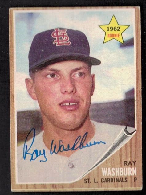 Topps Ray Washburn Rookie Card Autograph Signed Cardinals Ebay