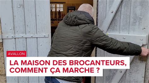 Avallon La Maison Des Brocanteurs De Julien Cohen Comment A Marche