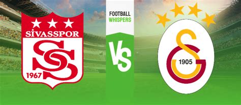 Sivasspor Vs Galatasaray Prediction Odds And Betting Tips 11012024