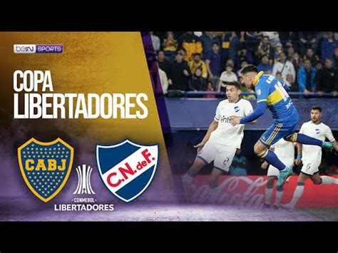 Boca Juniors Arg Vs Nacional Uru Libertadores Highlights