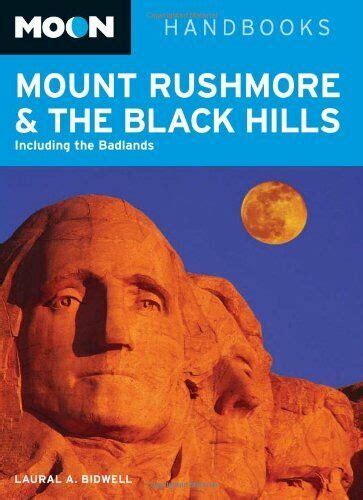 Moon Mount Rushmore The Black Hills Moon Mo By Bidwell Laural A