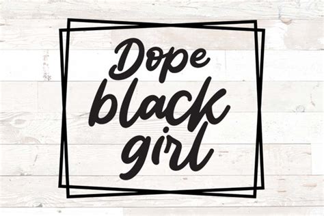 Dope Black Girl Svg African American Girl Svg For Shirt