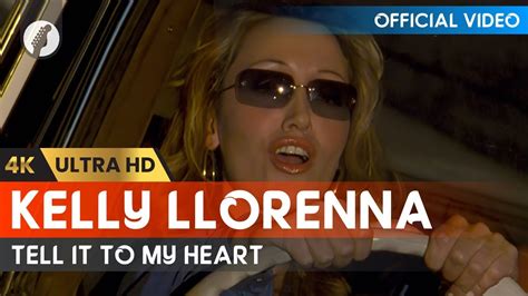 Kelly Llorenna Tell It To My Heart K Remaster Youtube