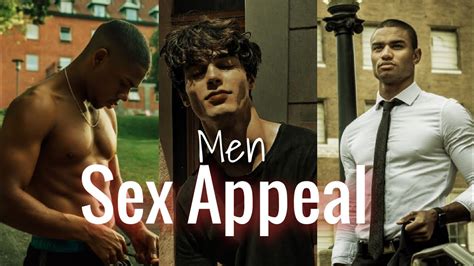 Increase Your Sex Appeal Guide For Men YouTube