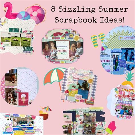 Sizzling Summer Scrapbook Ideas Scrapbookingstore