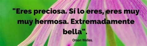 Mejores Frases De Eres Hermosa Expande Tu Mente