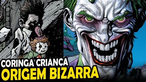 A Origem Sinistra Do Coringa Crian A Hist Rias Bizarras Da Dc Youtube