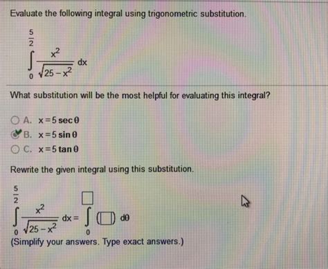 Solved Evaluate The Following Integral Using Trigonometric Chegg