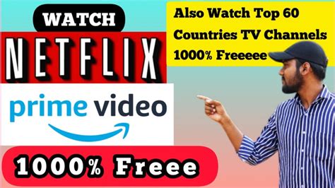 Watch Netflix And Amazon Prime Videos 1000 Free How To Watch