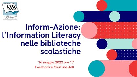 Inform Azione LInformation Literacy Nelle Biblioteche Scolastiche