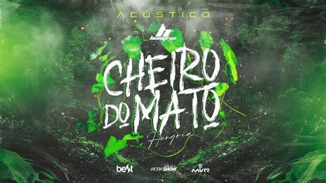 Hungria Hip Hop Cheiro do Mato EP Acústico CheiroDoMato YouTube