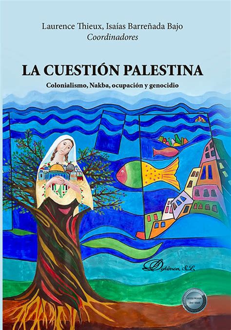 Librería Dykinson La cuestión Palestina Thieux Laurence Barreñada