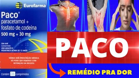 Para Que Que Serve O Remédio Paco - PACO - PARA QUE SERVE, COMO TOMAR, EFEITOS COLATERAIS,COMO FUNCIONA ...