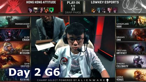 Hka Vs Lk Day Play In Stage S Lol Worlds Hk Attitude Vs