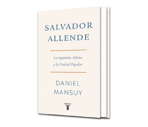 Salvador Allende A Os Despu S Revista Campus Uandes