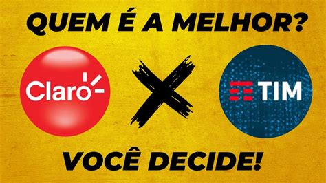 Qual é a Melhor Operadora de celular Pesquisa revela CLARO X TIM qual