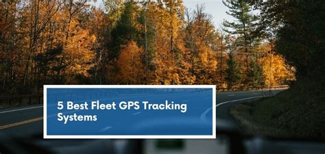 5 Best Fleet Gps Tracking Systems [2021]