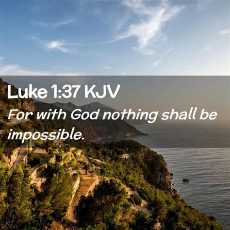 Let Us All Agree For With God Nothing Shall Be Impossible Luke 1 37